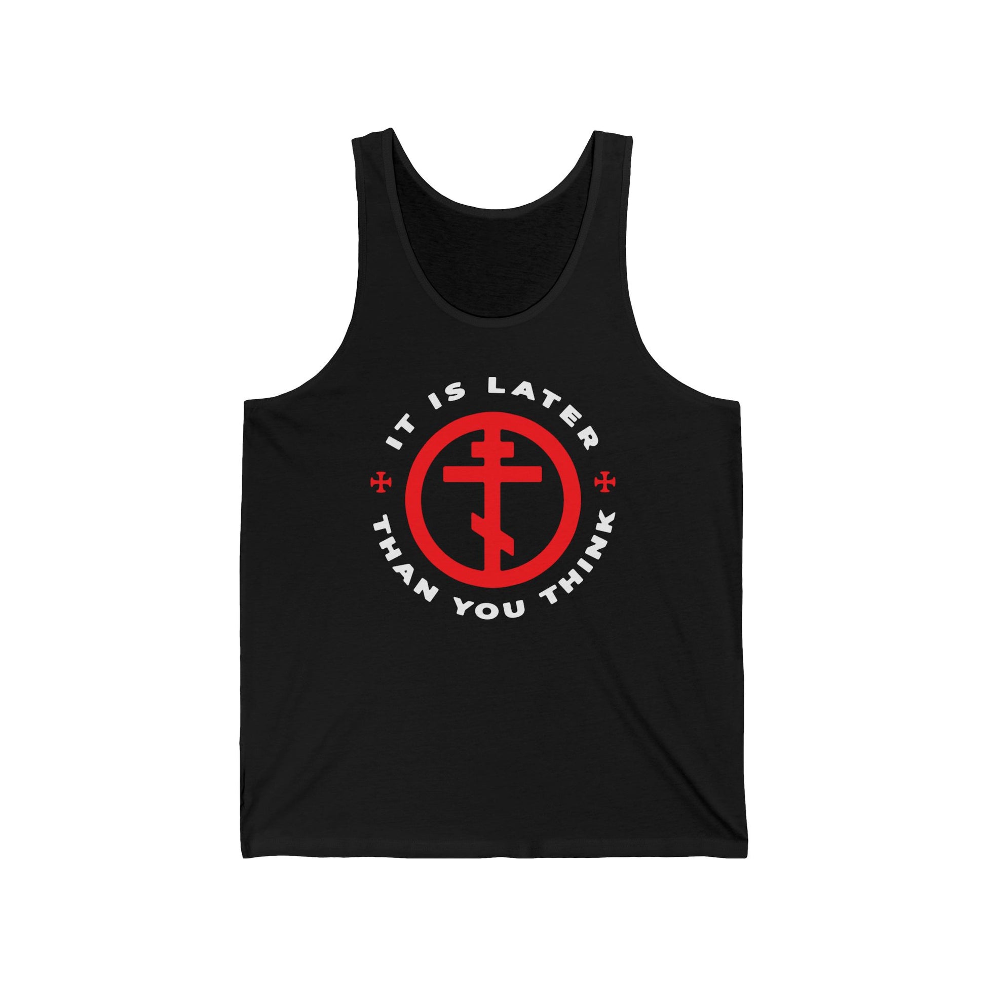 Black tank top featuring an Orthodox cross in a circle and the text "It Is Later Than You Think," inspired by Fr Seraphim Rose's memento mori and call to spiritual vigilance.