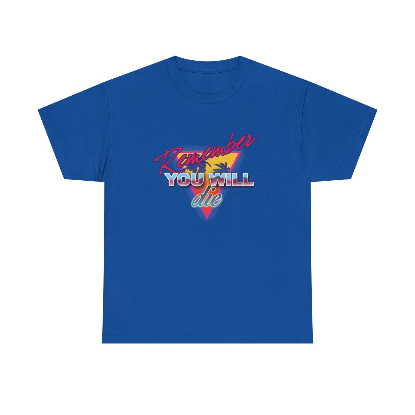 Royal blue “Remember You Will Die” tee in 80s retro synthwave style with a palm tree graphic; a nod to Orthodox Christian memento mori by St. John Climacus. Midweight unisex cotton, nostalgic design.