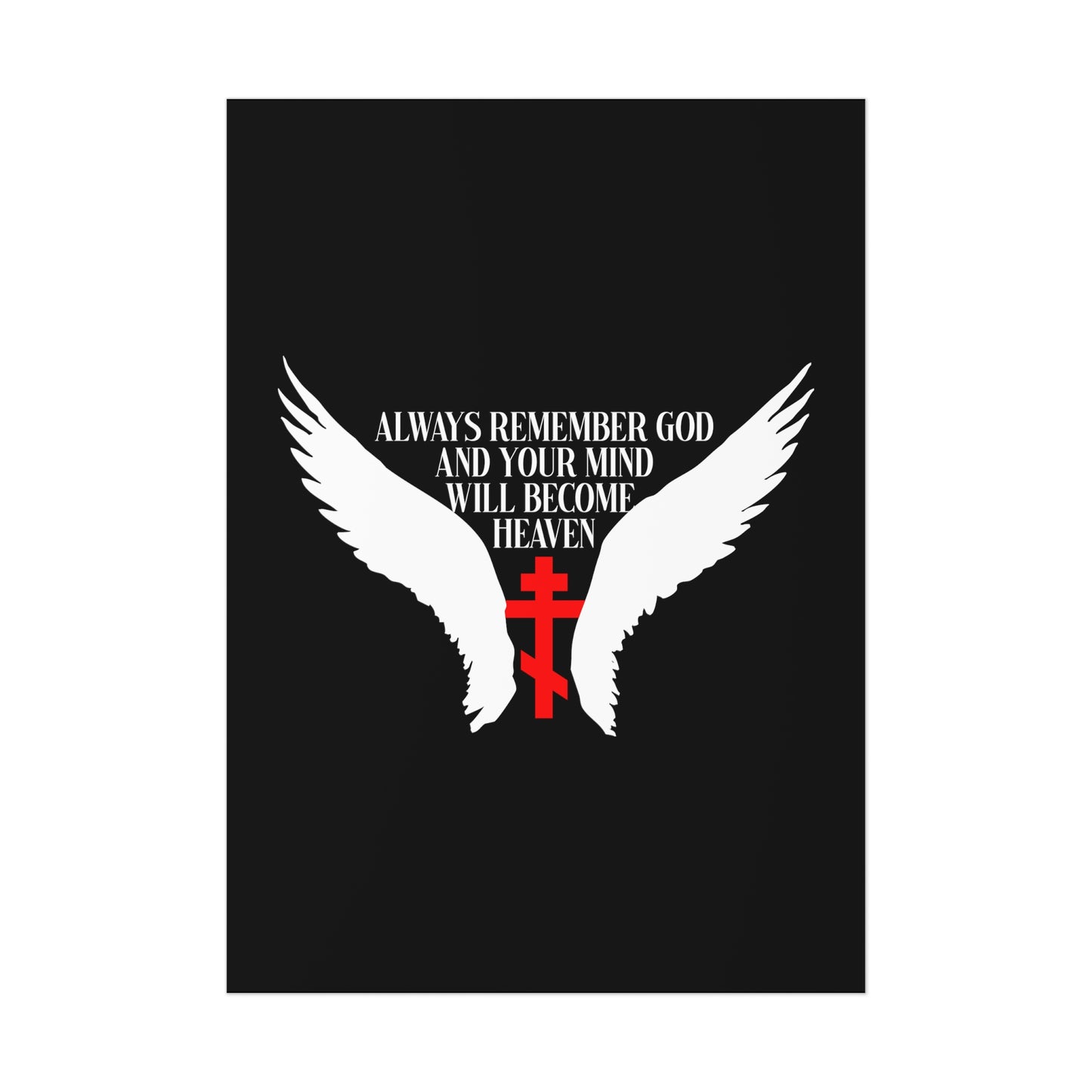 Always Remember God and Your Mind Will Become Heaven No. 1 | Orthodox Christian Art Poster