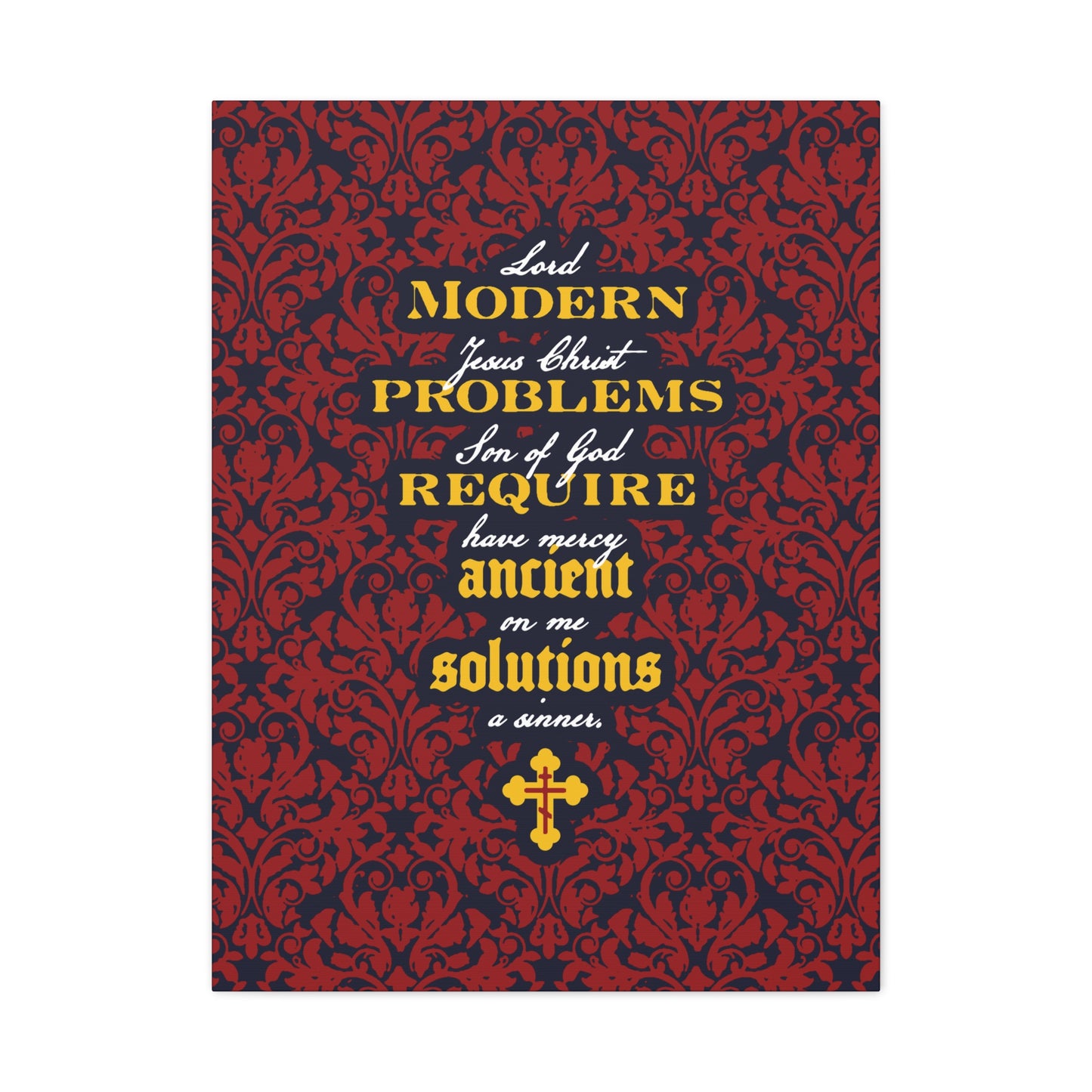 Modern Problems Require Ancient Solutions (Jesus Prayer, Floral Background) No. 2 | Orthodox Christian Canvas Wall Art