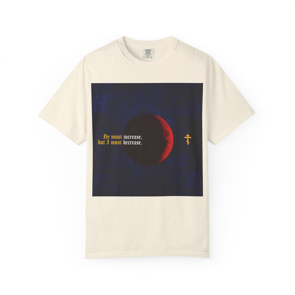He Must Increase, and I Must Decrease (John 3:30) | John the Baptist | Moon & Gothic Text | Orthodox Christian Heavyweight Cotton Unisex Tee