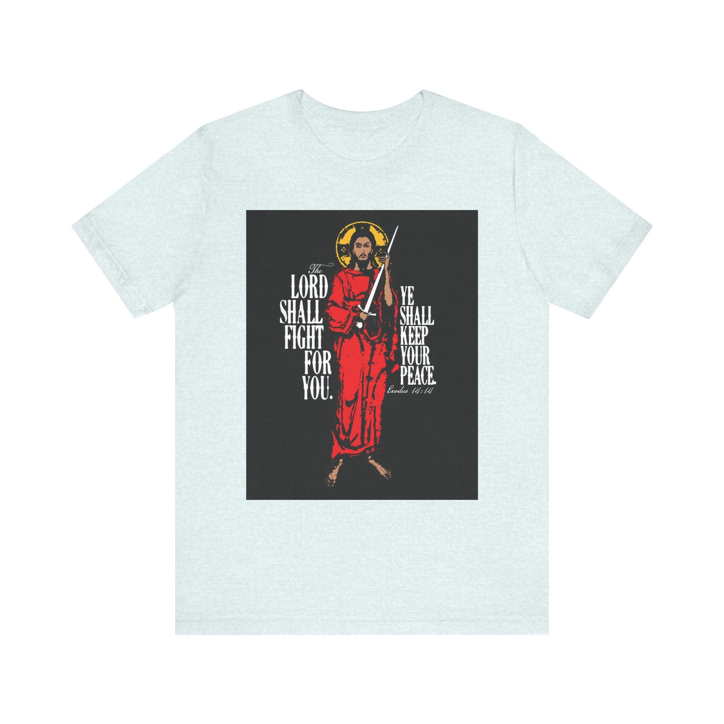 Heather Ice Blue "The Lord Shall Fight For You" tee features Jesus with a sword and Exodus 14:14, reminding you of the Lord’s protection and salvation. Lightweight cotton, unisex fit—faith-inspired comfort and strength.