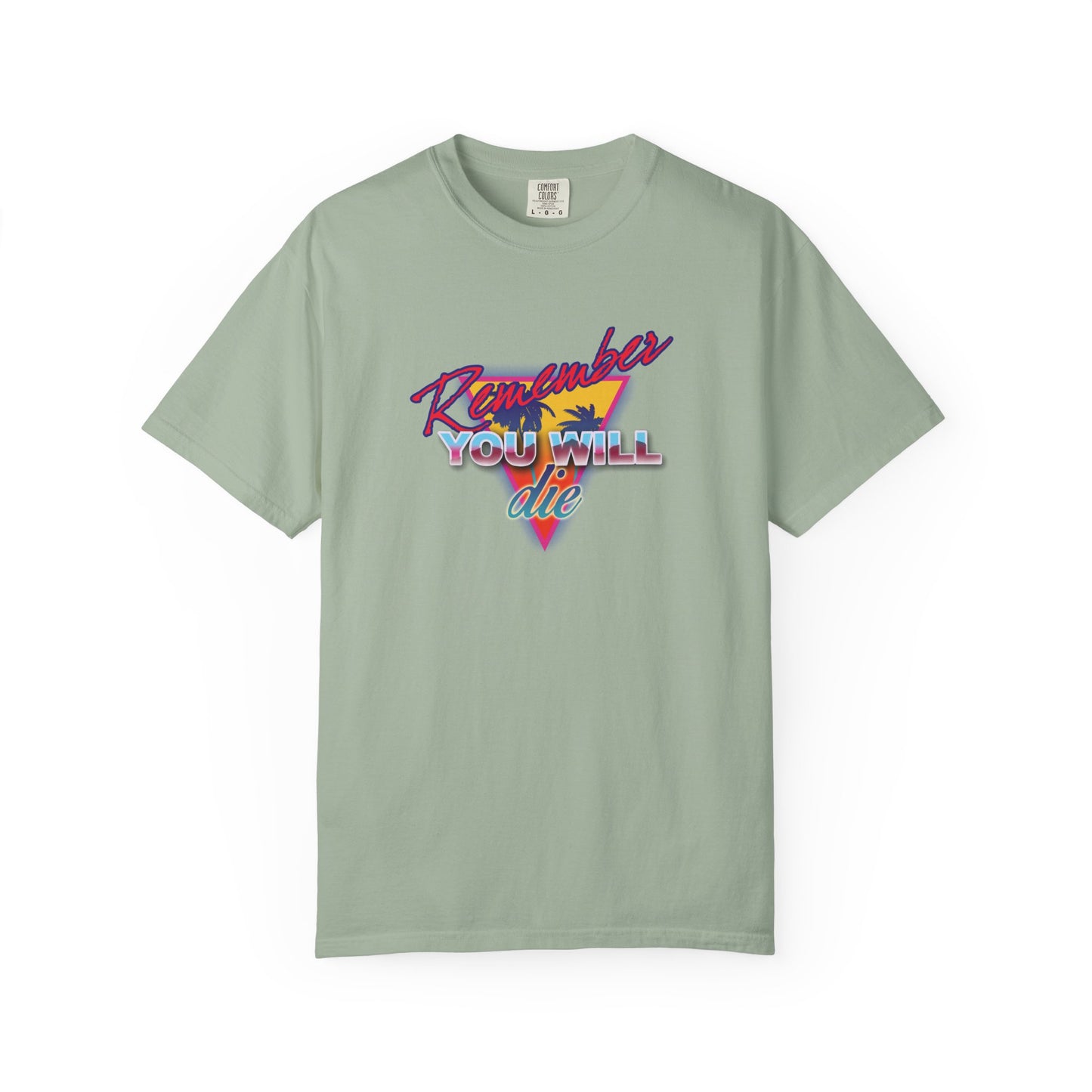 Bay heavyweight cotton unisex tee featuring “Remember YOU WILL die” with palm tree in 80s retro synthwave style, inspired by St. John Climacus and the Ladder of Divine Ascent; pink, yellow, and white lettering.