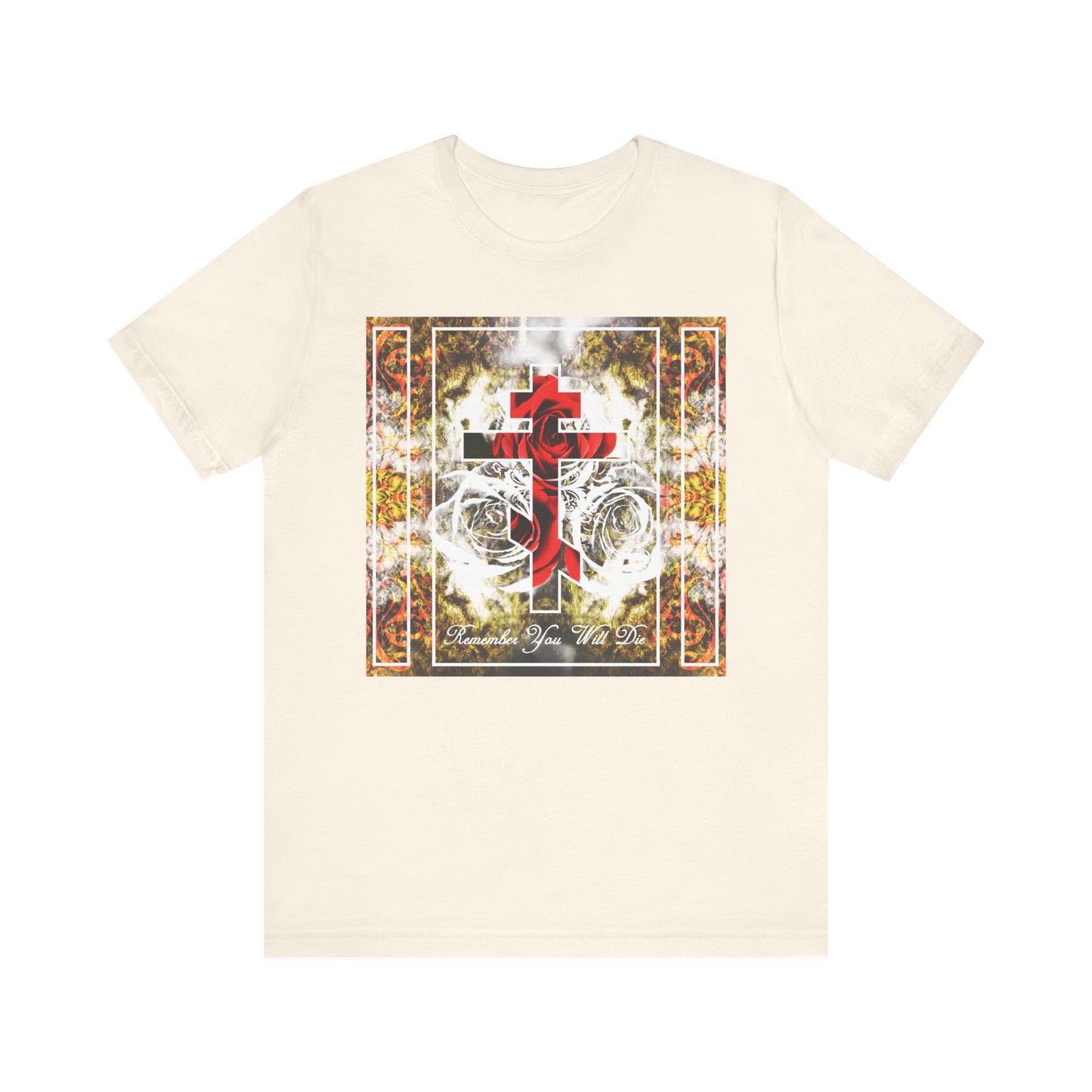Natural unisex jersey t-shirt featuring an Orthodox cross with roses and a floral texture, adorned with "Remember You Will Die" in an elegant font—a Christian lightweight cotton tee inspired by memento mori, offering classic short sleeves and ultimate comfort.