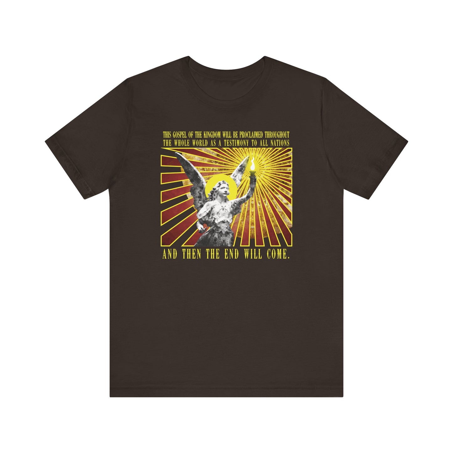 Brown unisex t-shirt featuring a cemetery angel holding a lamp emitting rays and the quote “And Then the End Will Come” (Matthew 24:14). Christian lightweight cotton design inspired by gospel of the kingdom and end times prophecy.