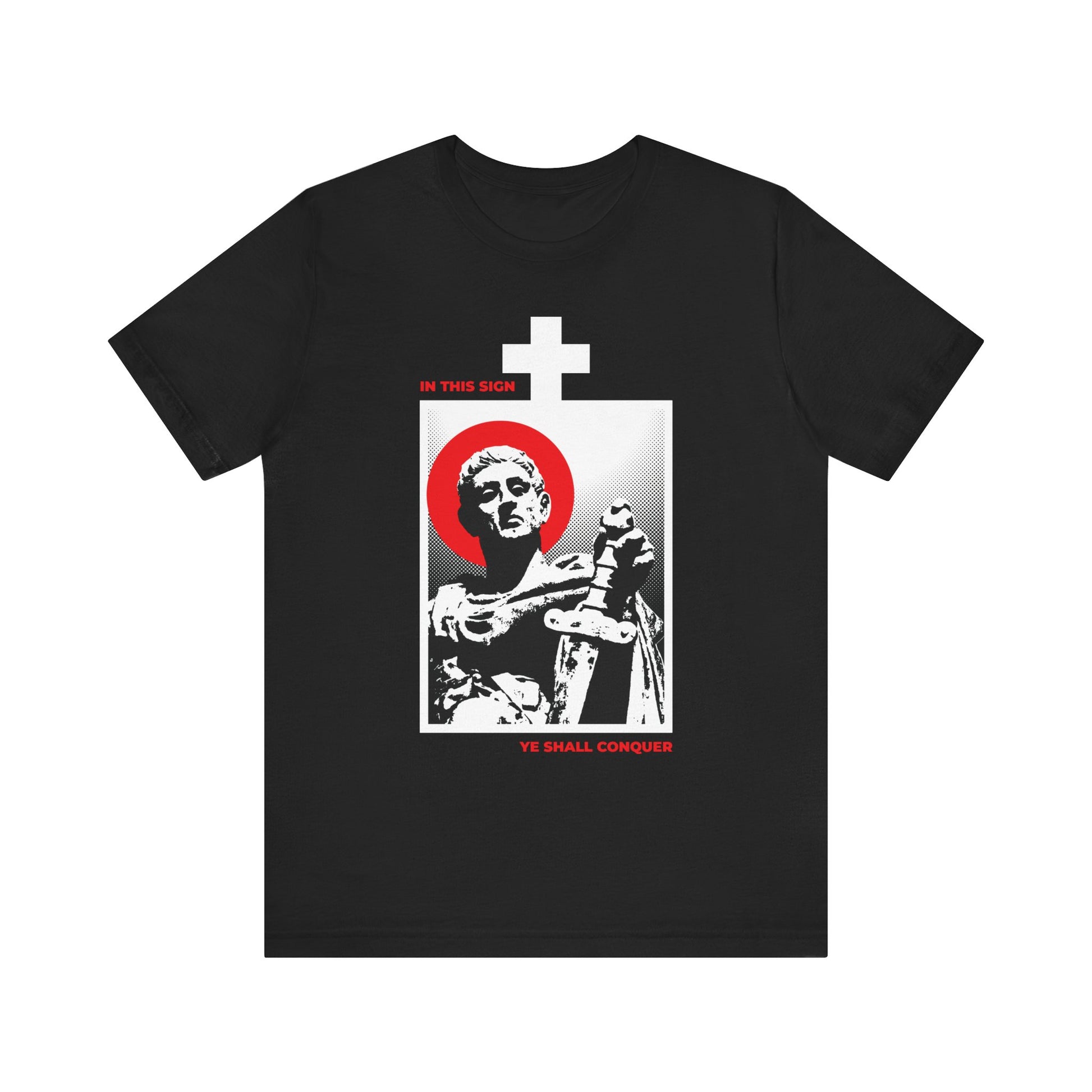 Black "In This Sign Ye Shall Conquer" lightweight cotton unisex T-shirt featuring a white cross, Roman statue of St Constantine the Great with sword, red circle, and motivational text to inspire you to conquer your passions and take up your cross.