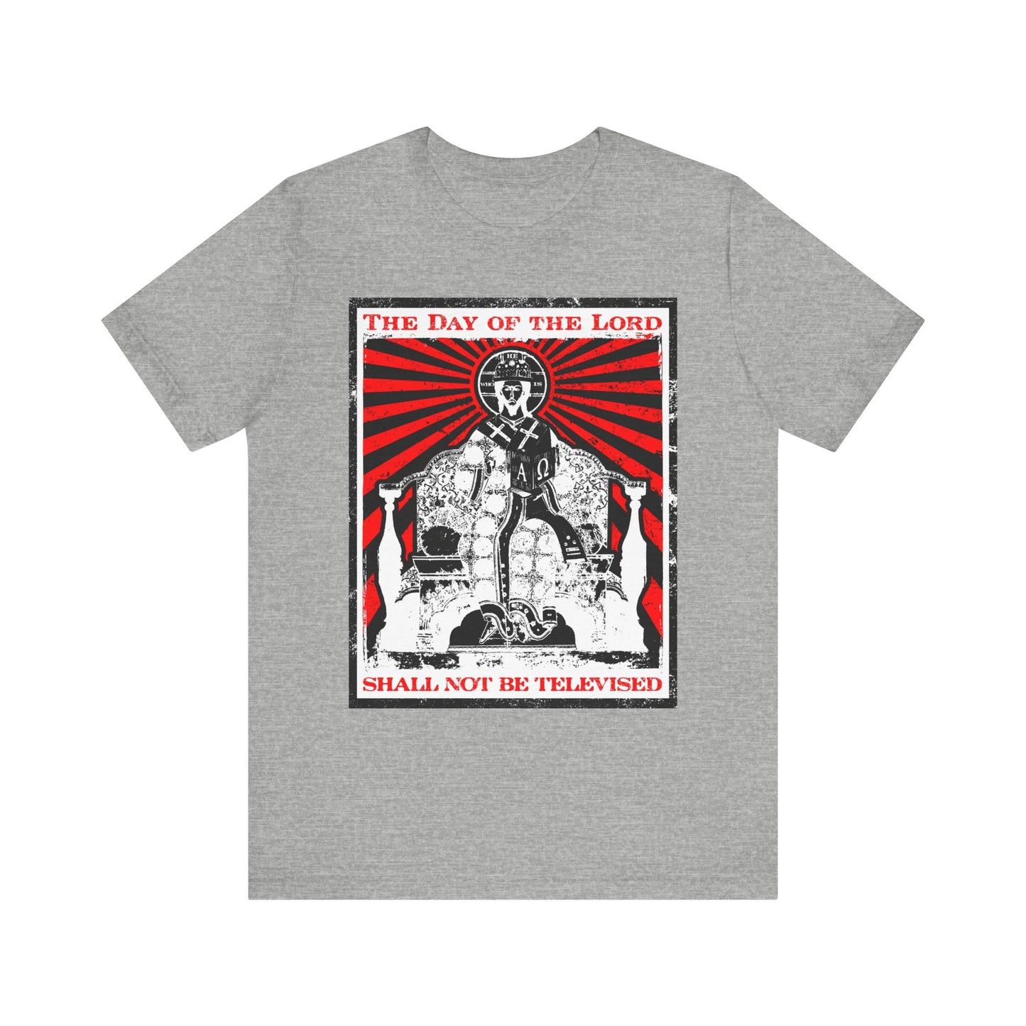 Athletic Heather T-shirt featuring a bold graphic with the message "The Day of the Lord Shall Not Be Televised" in red, black, and white—an eye-catching statement tee inspired by Christian faith and iconography, crafted from lightweight cotton for a comfortable unisex fit.