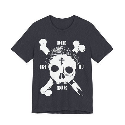 Heather navy t-shirt featuring a retro skull and crossbones, Orthodox cross, laurel wreath, and “Die Before You Die” — a memento mori tee inspired by Matthew 16:24-25 and ascetic Christian tradition.