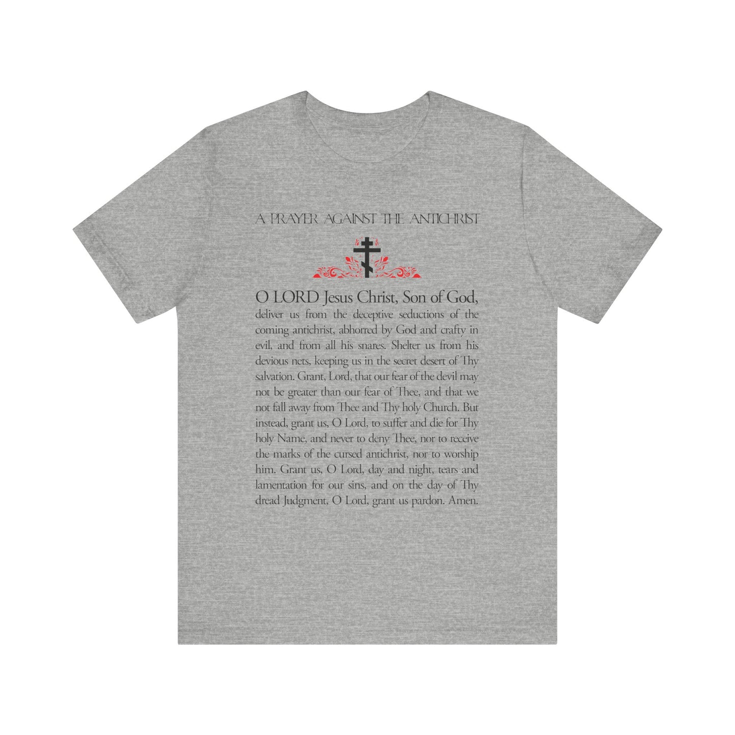 Athletic Heather tee with "Prayer Against the Antichrist By Elder Anatoly the Younger of Optina" and a decorative cross on the back. Lightweight cotton, unisex fit.