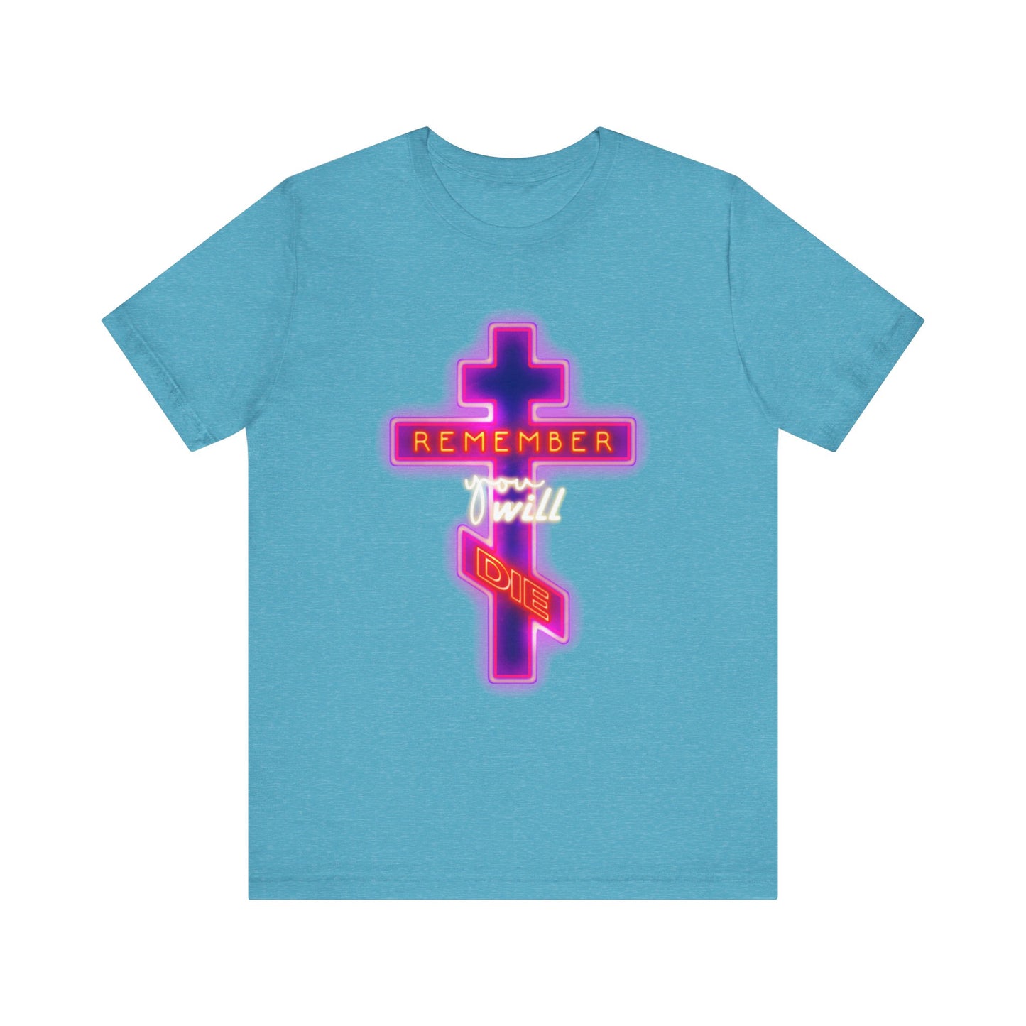 Heather aqua t-shirt featuring a vibrant neon Orthodox cross and the phrase "Remember You Will Die" in glowing letters—a bold Memento Mori statement inspired by Orthodox Christian tradition, encouraging spiritual reflection each time you wear it.