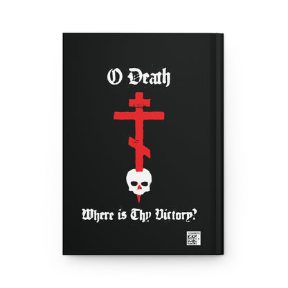 O Death Where is Thy Victory? 1 Cor 15:55 | Orthodox Cross Stabbing Skull | Spraypaint Aesthetic | Orthodox Christian Hardcover Journal