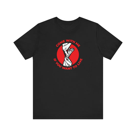 Black t-shirt featuring a graphic of Jesus’ hand pulling Adam from Hades and the text "Come With Me if You Want to Live," inspired by John 14:6. Orthodox Christian, lightweight cotton, unisex.