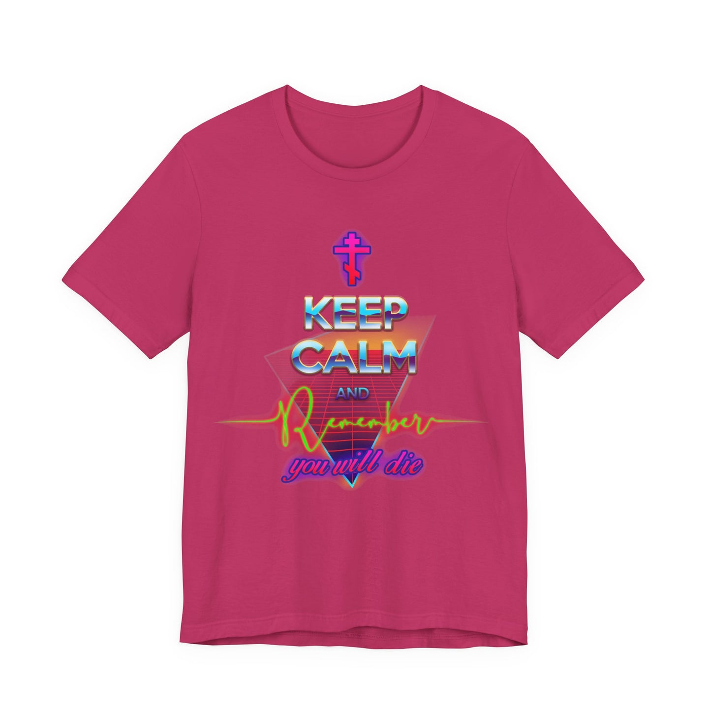 Keep Calm and Remember You Will Die | 80s Synthwave Vaporwave Outrun Design | Orthodox Christian Cotton Unisex T-Shirt