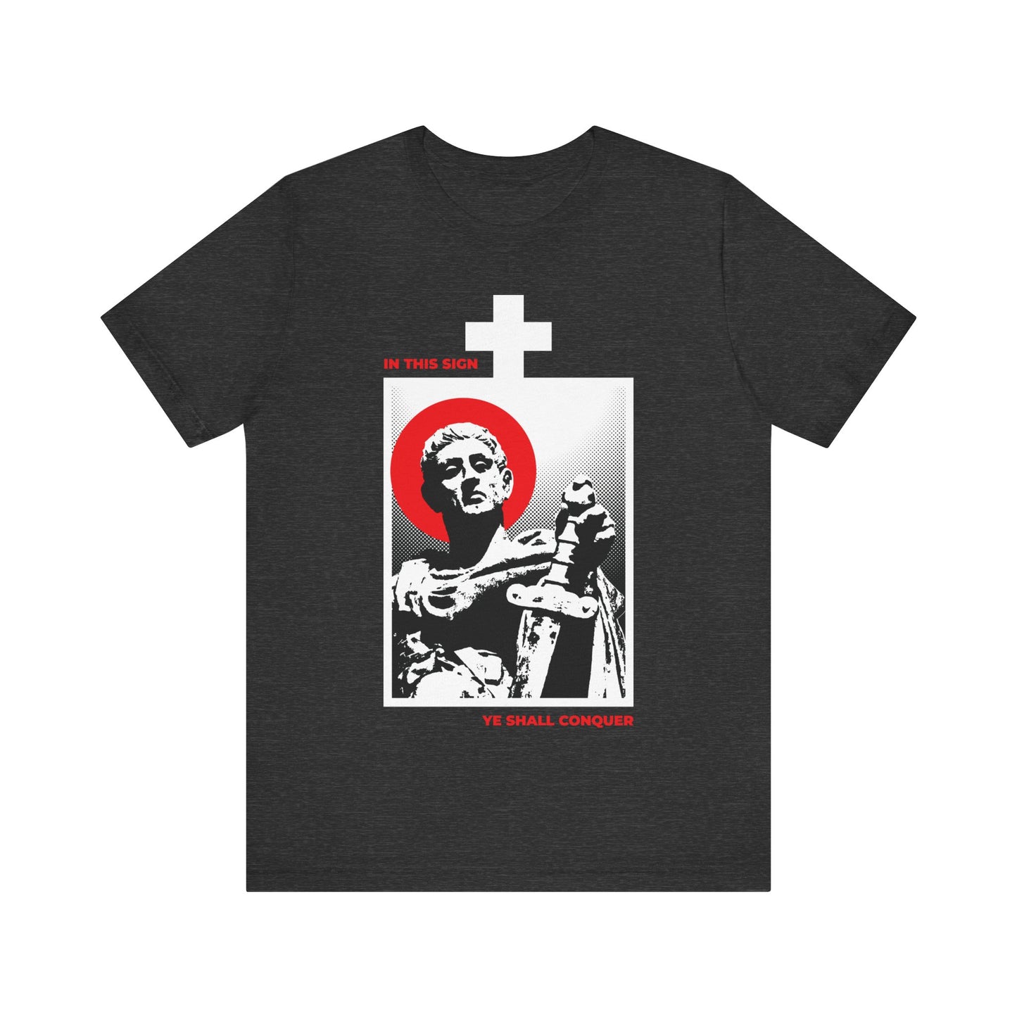 Dark Grey Heather t-shirt with St Constantine the Great holding a sword, plus the text "In This Sign Ye Shall Conquer." Orthodox Christian message: conquer your passions and take up your cross. 100% cotton.