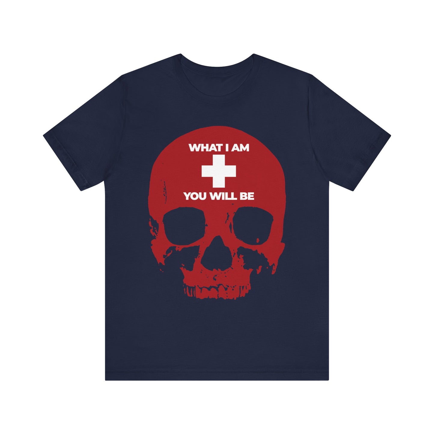 What I Am You Will Be White Cross on Red Skull | Remember You Will Die | Memento Mori | Orthodox Christian Lightweight Cotton Unisex Tee