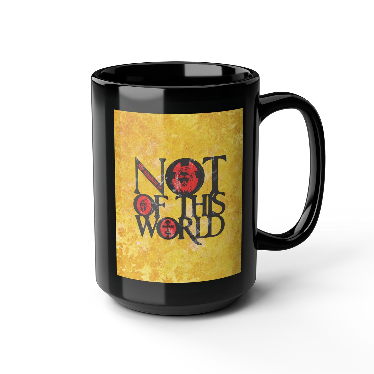 My Kingdom is Not of This World (John 18:36) | Bold Red, Yellow & Black Textured Design with Icon Motifs | Orthodox Christian Black Mug