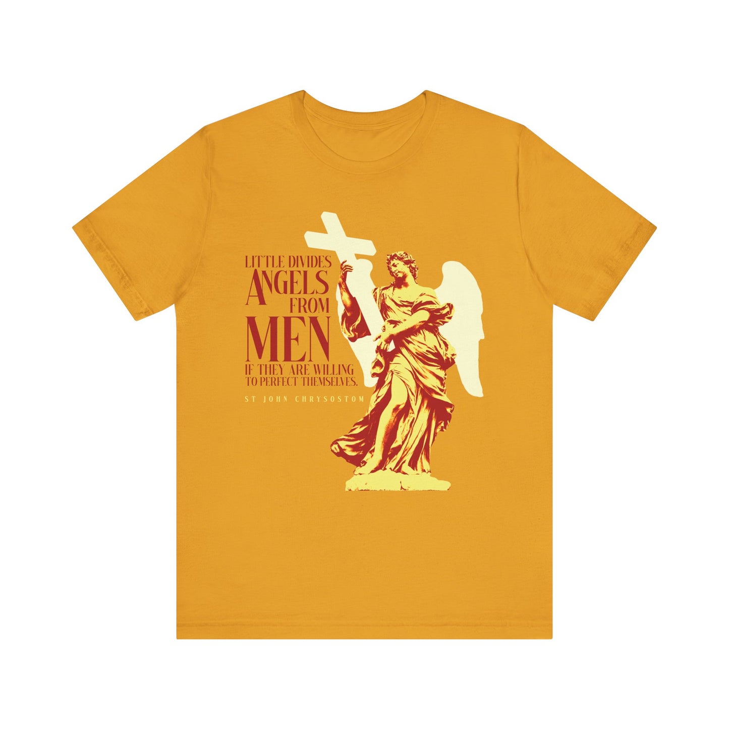 Mustard tee with angel statue graphic and red St. John Chrysostom quote: "Little divides angels from men if they are willing to perfect themselves." Lightweight Orthodox Christian unisex cotton shirt.