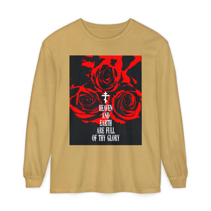 Heaven and Earth Are Full of Thy Glory | Orthodox Liturgical Hymn | Red Roses | Western Typography | Orthodox Christian Long Sleeve Shirt