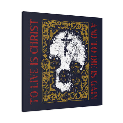 To Live is Christ, to Die is Gain (Philippians 1:21) | Skull with Cross on Gold Manuscript Texture | Orthodox Christian Canvas Art
