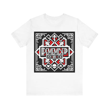 Remember You Will Die: Art Deco Design No.3 | Orthodox Christian T-Shirt