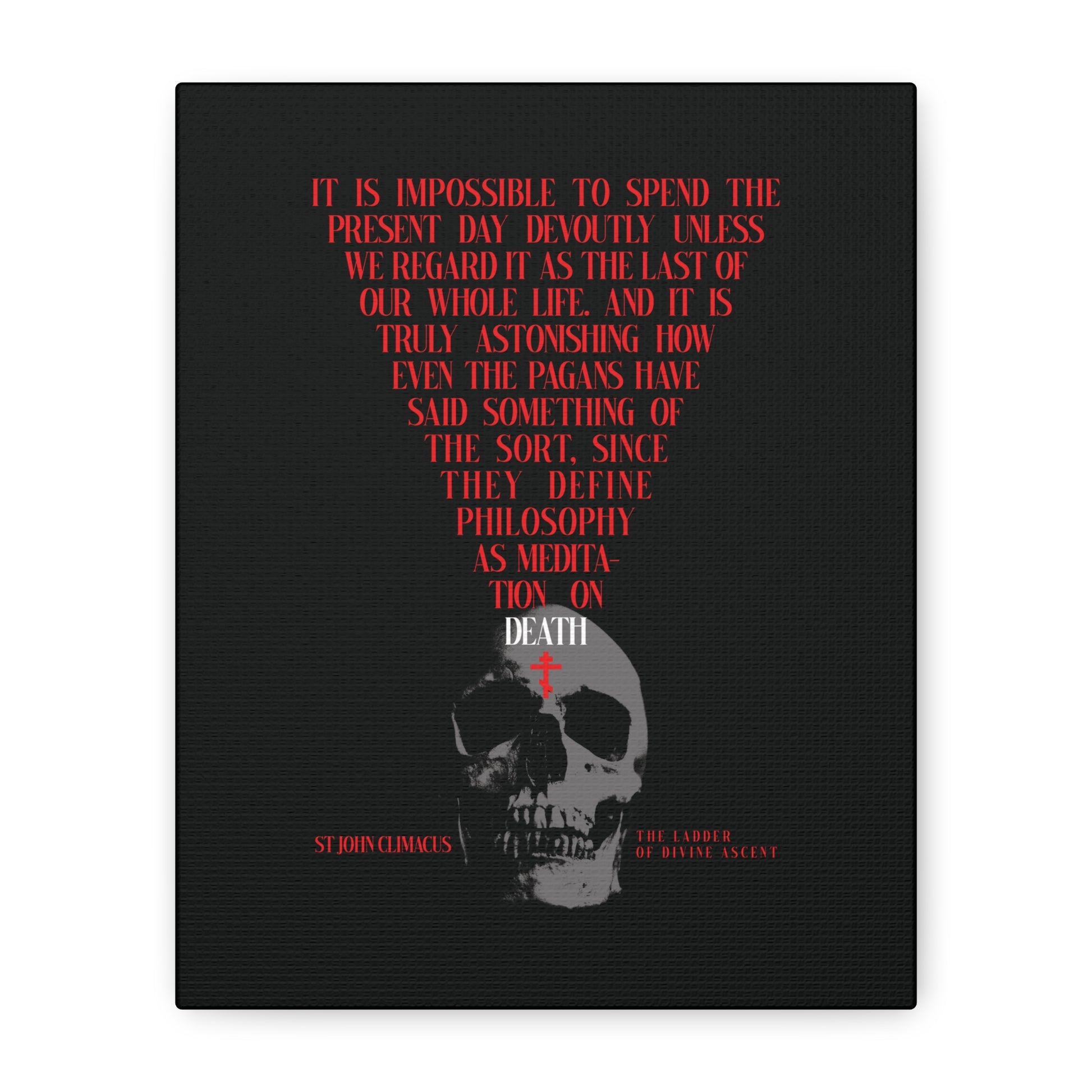 A canvas wall art features a skull with a red Orthodox cross and the phrase "The Present Day As the Last Day of Our Life," inspired by St John Climacus—an Orthodox memento mori reminder.