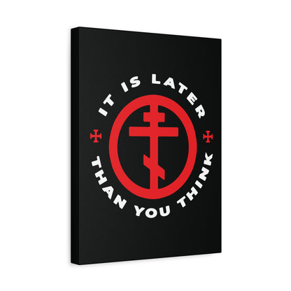 This wall art, "It Is Later Than You Think" featuring an Orthodox cross in a red circle, is a memento mori inspired by Fr Seraphim Rose—a call to remember the Apocalypse and put on the armour of light.