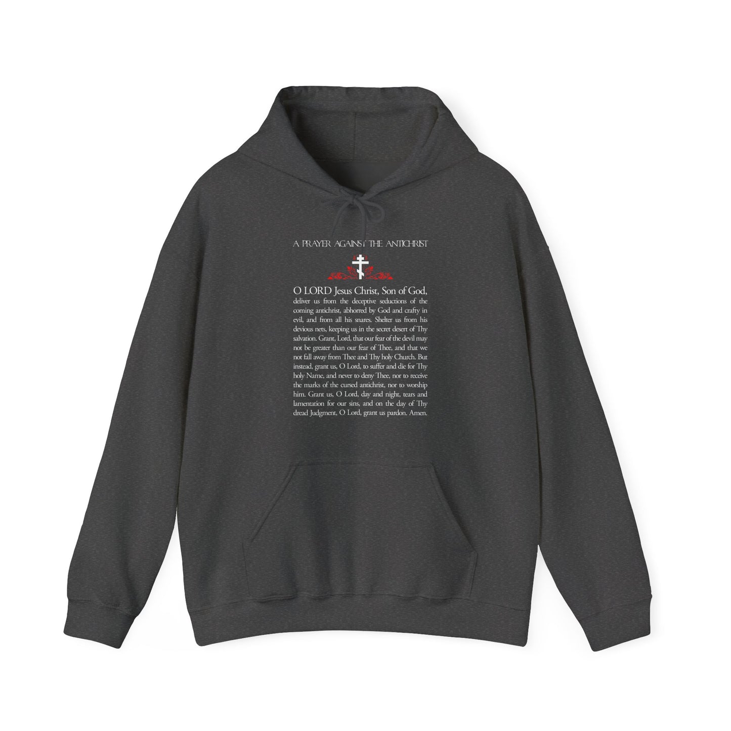Prayer Against the Antichrist By Elder Anatoly the Younger of Optina | Christ is King | Book of Revelation | Orthodox Christian Hoodie