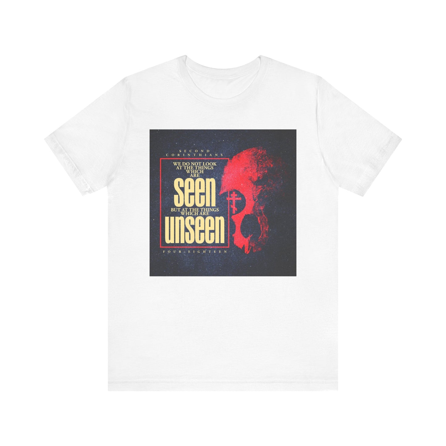 A white unisex cotton tee featuring a textured graphic design: a red stylized skull and Orthodox cross alongside the phrase "We Do Not Look At the Things Which Are Seen," inspired by St. Paul’s words in 2 Corinthians and symbolizing the enduring strength of the inward man.