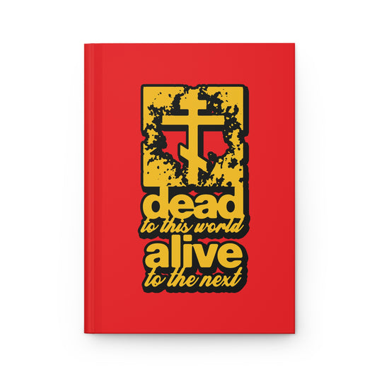 Dead to This World 5 | Orthodox Christian Hardcover Journal