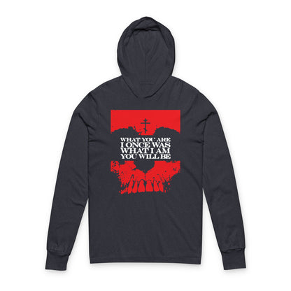 What You Are, I Once Was. What I Am, You Will Be | Memento Mori | Red Skull Remembrance of Death | Orthodox Long Sleeve Hooded Shirt