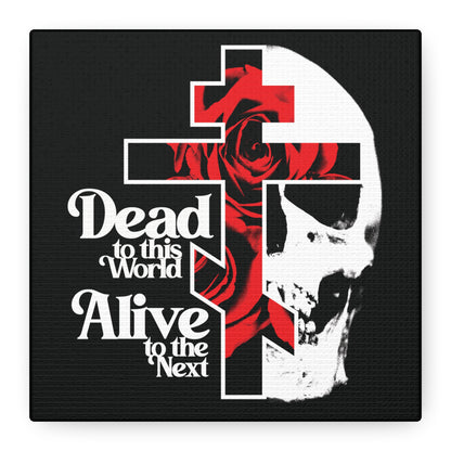 Dead to this World Alive to the Next | Goth Aesthetic Flower Cross & Skull | 70s Typography | Bestselling | Orthodox Christian Canvas Art