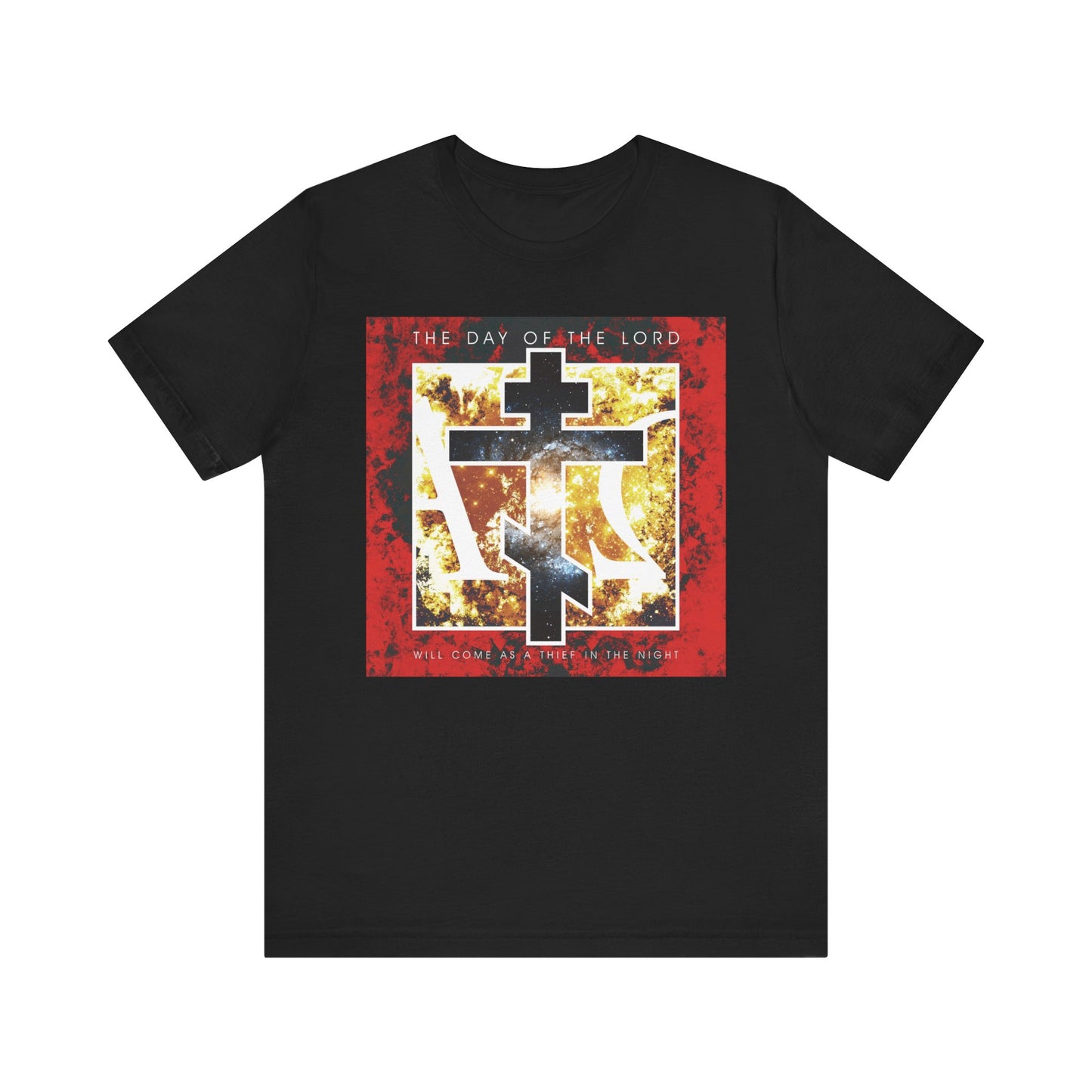 Black lightweight cotton unisex tee featuring the Cosmic Alpha & Omega Cross design with three crosses, a bold red border, and the motivating inscription: “The Day of the Lord Will Come as Thief in the Night.” Inspired by 1 Thessalonians and designed for the children of light, this striking shirt is a powerful symbol of hope and salvation.