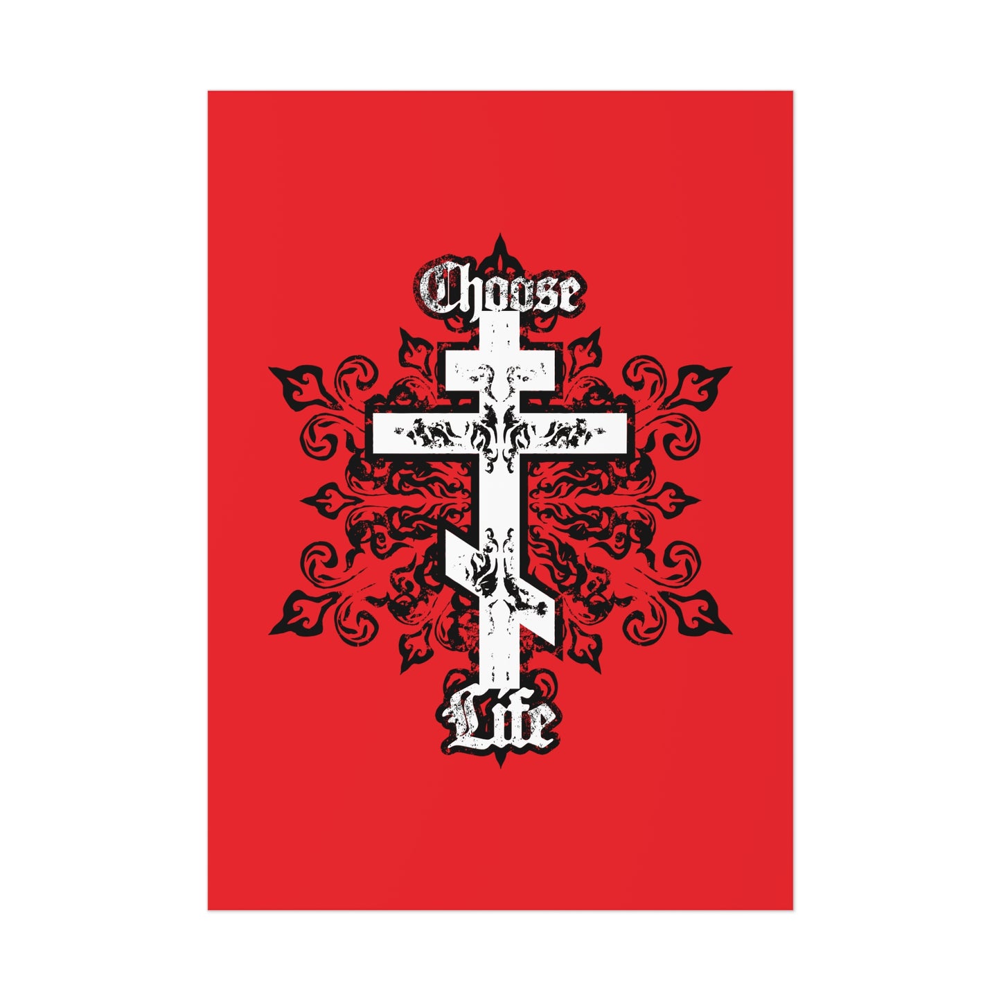 Choose Life No. 1B (Tri-Bar Cross) | Orthodox Christian Art Poster