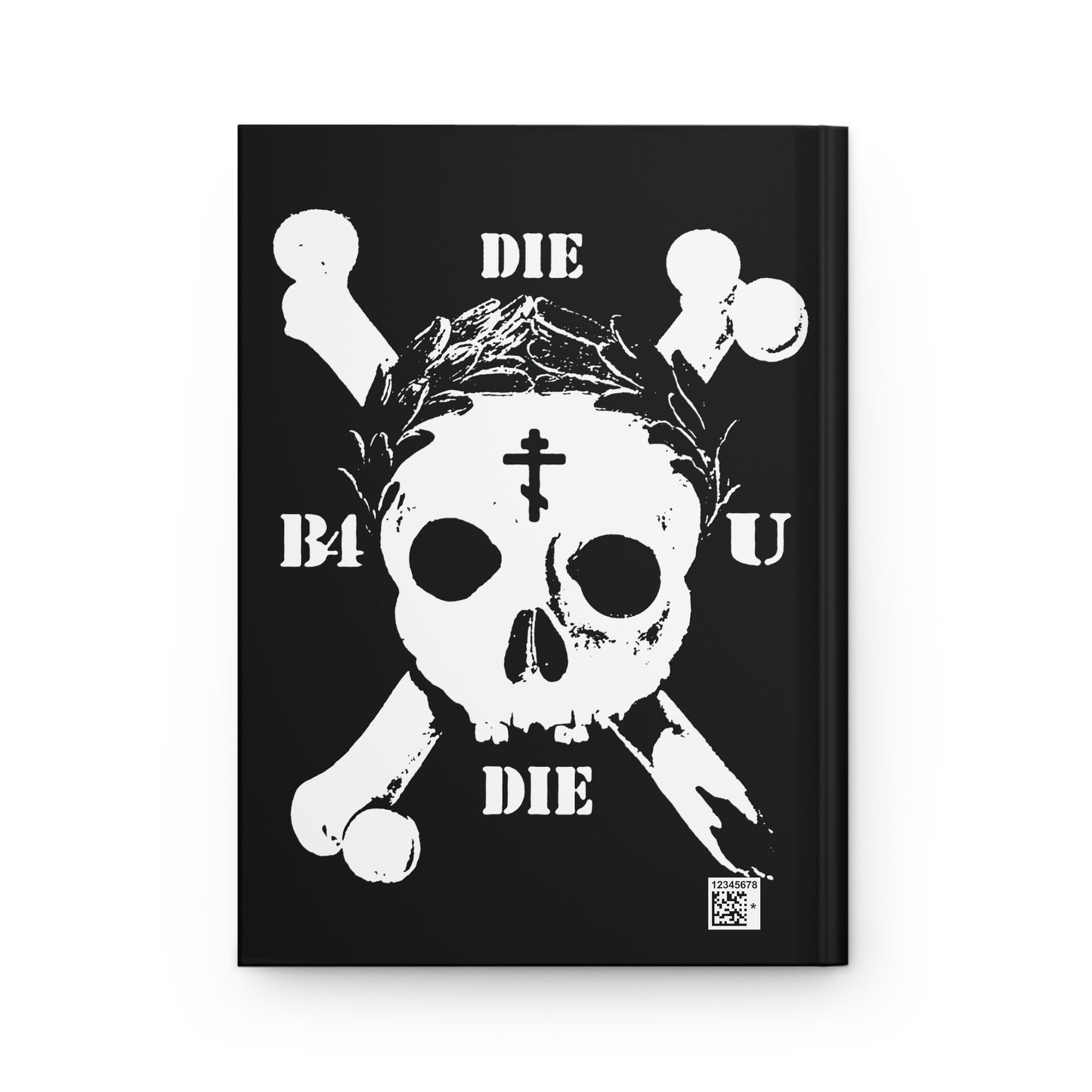Die Before You Die Journal: Retro skull & crossbones, Orthodox cross, and laurel victory wreath on cover—a bold memento mori and ascetic Christian reminder to take up your cross and follow Jesus. Blank pages for reflection.