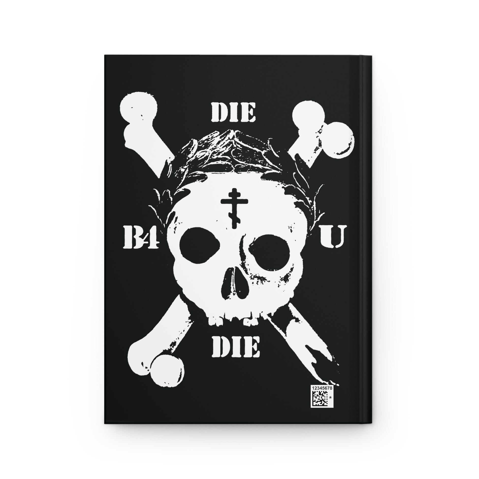 Die Before You Die Journal: Retro skull & crossbones, Orthodox cross, and laurel victory wreath on cover—a bold memento mori and ascetic Christian reminder to take up your cross and follow Jesus. Blank pages for reflection.