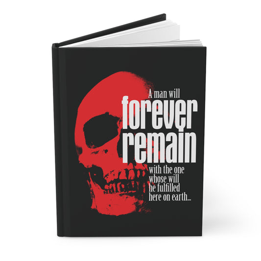 A man will forever remain... | You cannot serve two masters | Red Skull Horror Movie Poster Aesthetic | Blank Hardcover Journal