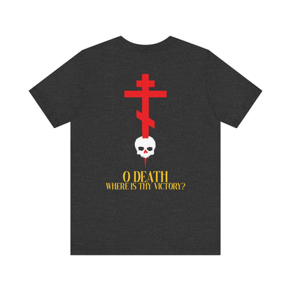 O Death Where is Thy Victory? BACK w/ Red Cross on Front Left Breast | Cross Stabbing Skull | Yellow Text | Lightweight Cotton Unisex Tee