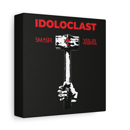 A hand grips a sledgehammer with a red cross, above "Idoloclast Idol-Smasher: Smash Your Passions." Featuring ICXC NIKA, Jesus’ fist, and Orthodox Christian asceticism—wall art inspired by St. Macarius of Optina.