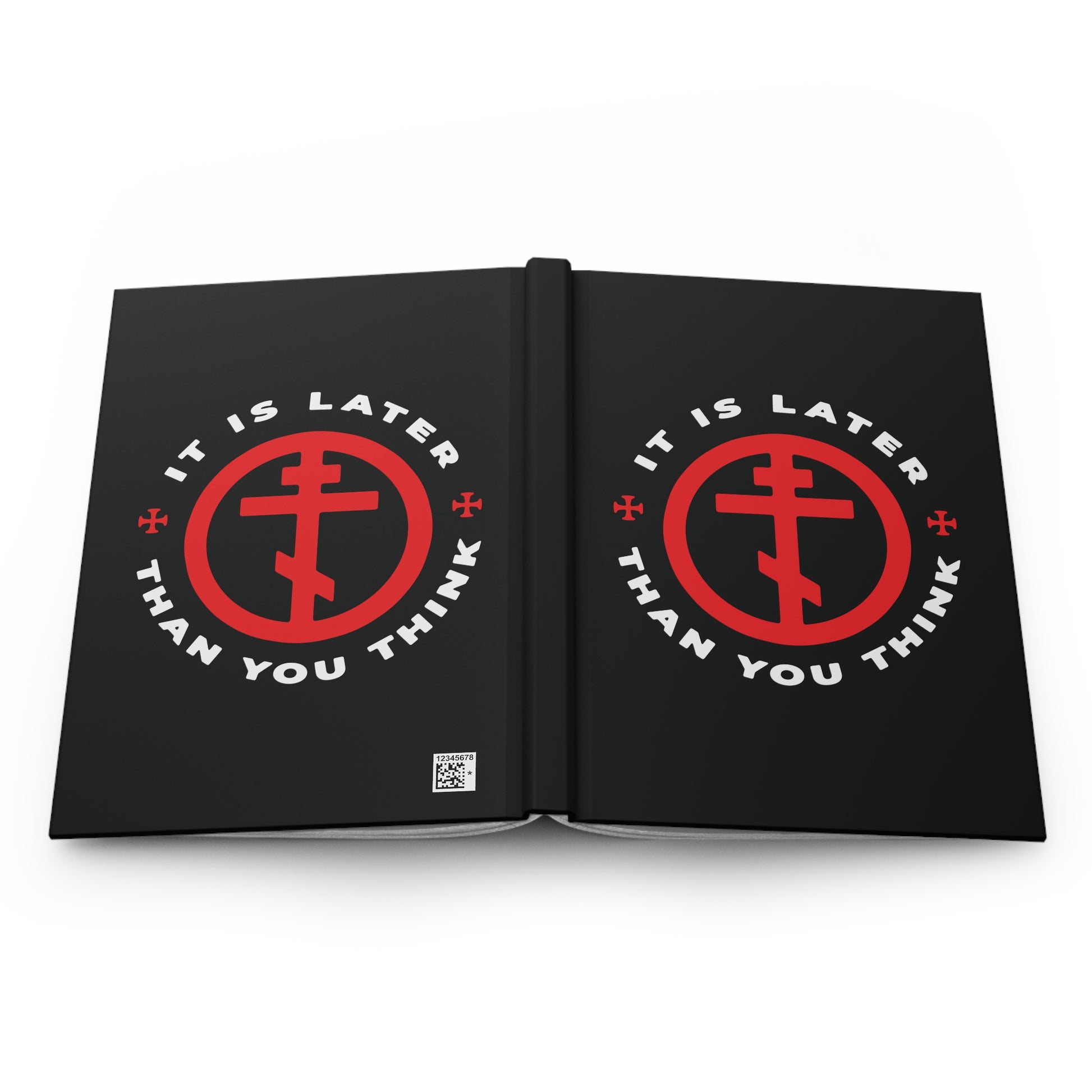 The It Is Later Than You Think Christian Blank Journal features an Orthodox Cross in Circle and the phrase "It is later than you think" on the cover, inspired by Fr Seraphim Rose and Romans 13:10-12.