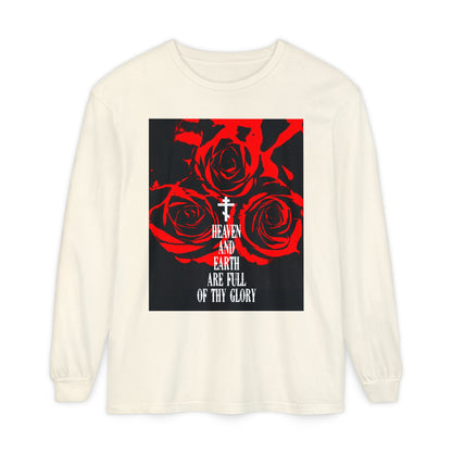 Heaven and Earth Are Full of Thy Glory | Orthodox Liturgical Hymn | Red Roses | Western Typography | Orthodox Christian Long Sleeve Shirt