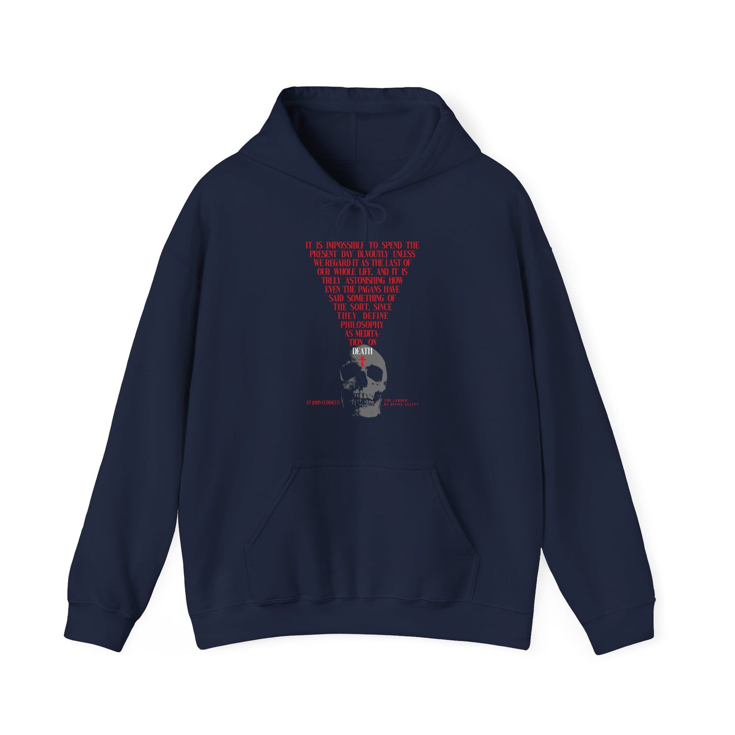 The Present Day As the Last Day of Our Life | St John Climacus | Skull with Red Orthodox Cross | Memento Mori | Orthodox Christian Hoodie
