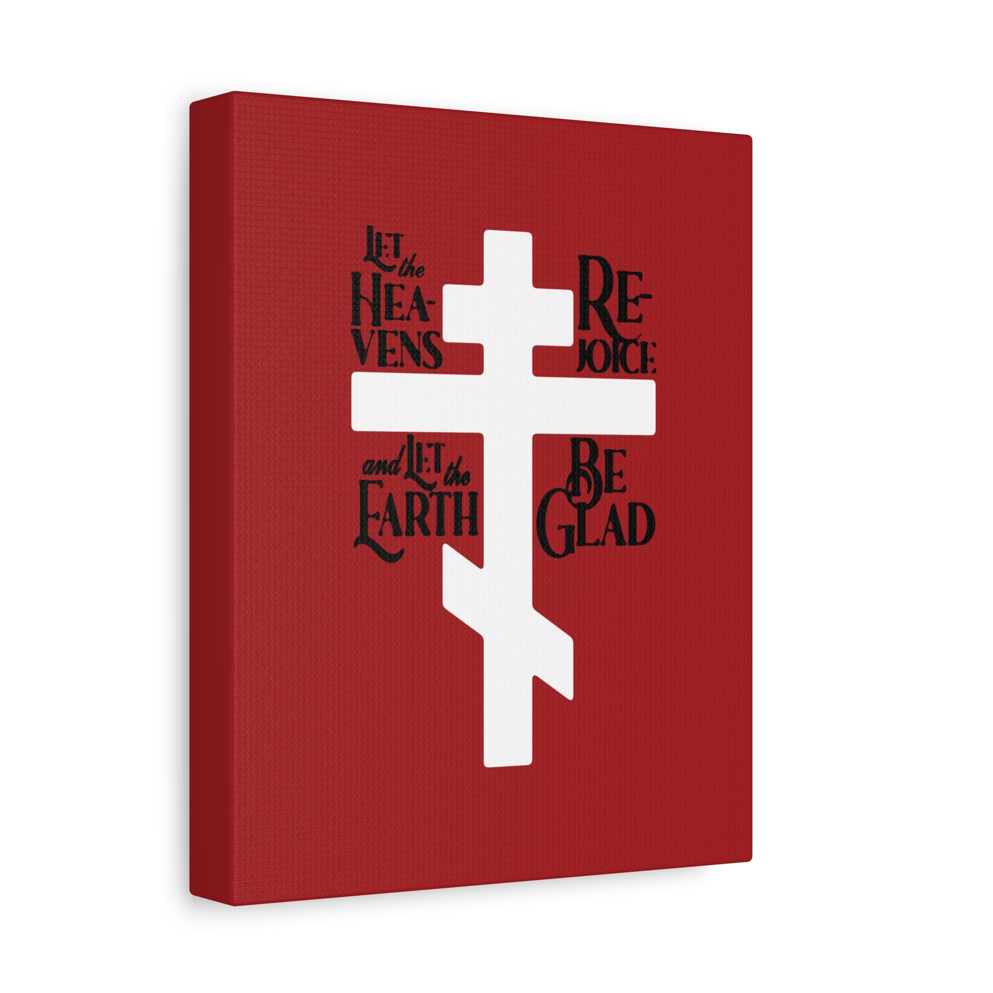 Remembrance of Death "Let the Heavens Rejoice | Psalm 96" Orthodox Christian canvas art features a white Russian cross with black text from a liturgical hymn on a red background—a powerful symbol of redemption and joy.