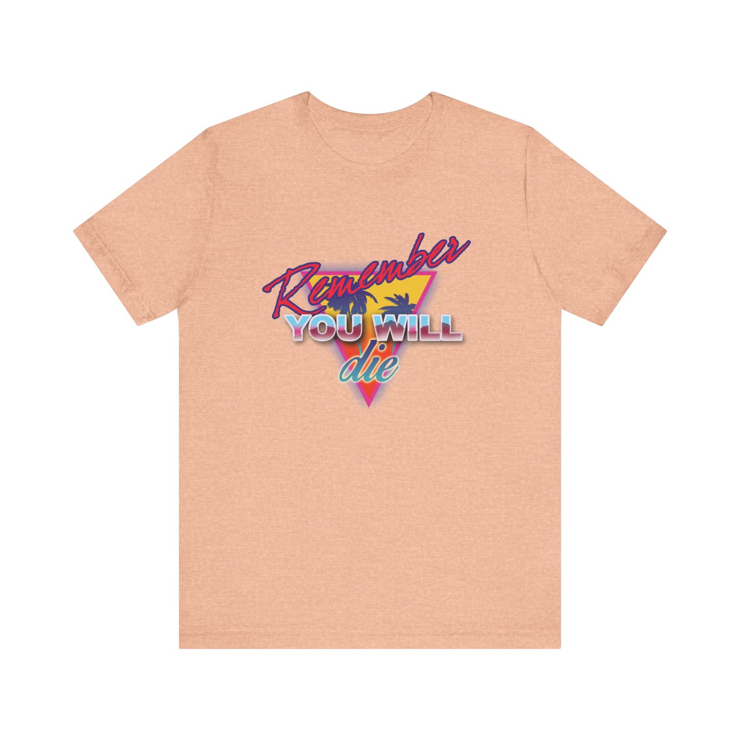 Heather peach lightweight unisex tee featuring 80s retro synthwave "Remember You Will Die" text with palm tree design—a nostalgic Orthodox Christian memento mori inspired by St. John Climacus’ Ladder of Divine Ascent.