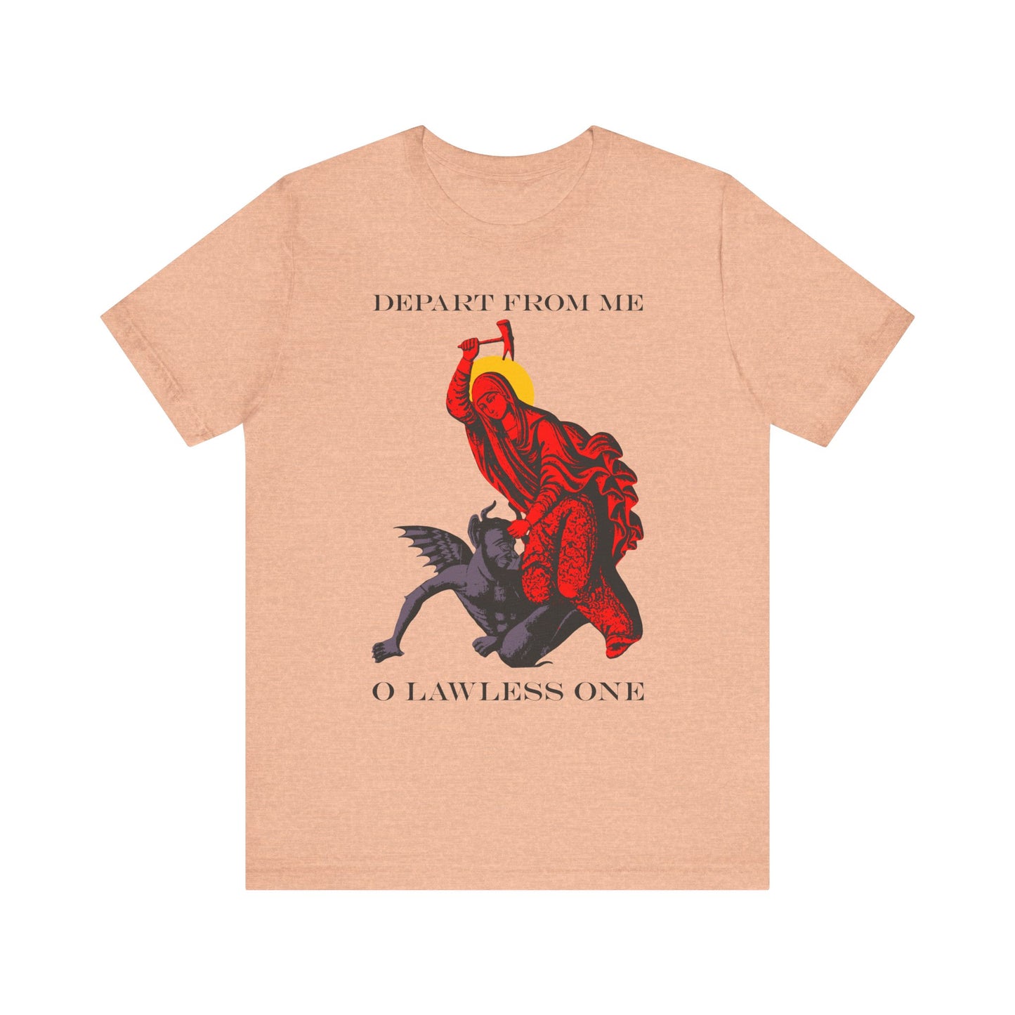 Heather Peach unisex tee featuring St Marina beating the devil with a hammer, alongside the text “Depart from Me O Lawless One.” Lightweight cotton.