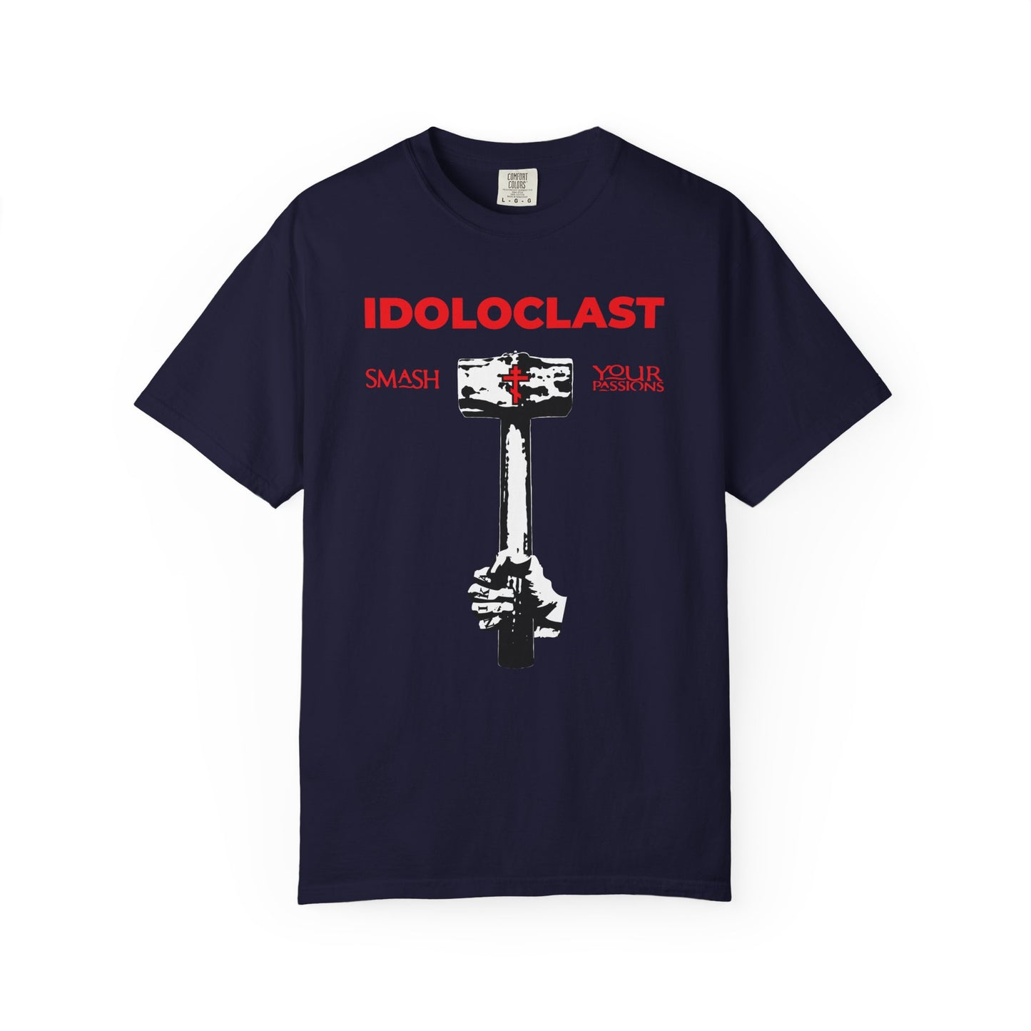 Idoloclast Idol-Smasher | Jesus Fist w/ Sledgehammer | Smash Your Passions | ICXC NIKA | Christian Ascetic | Heavyweight Cotton Unisex T-Shirt