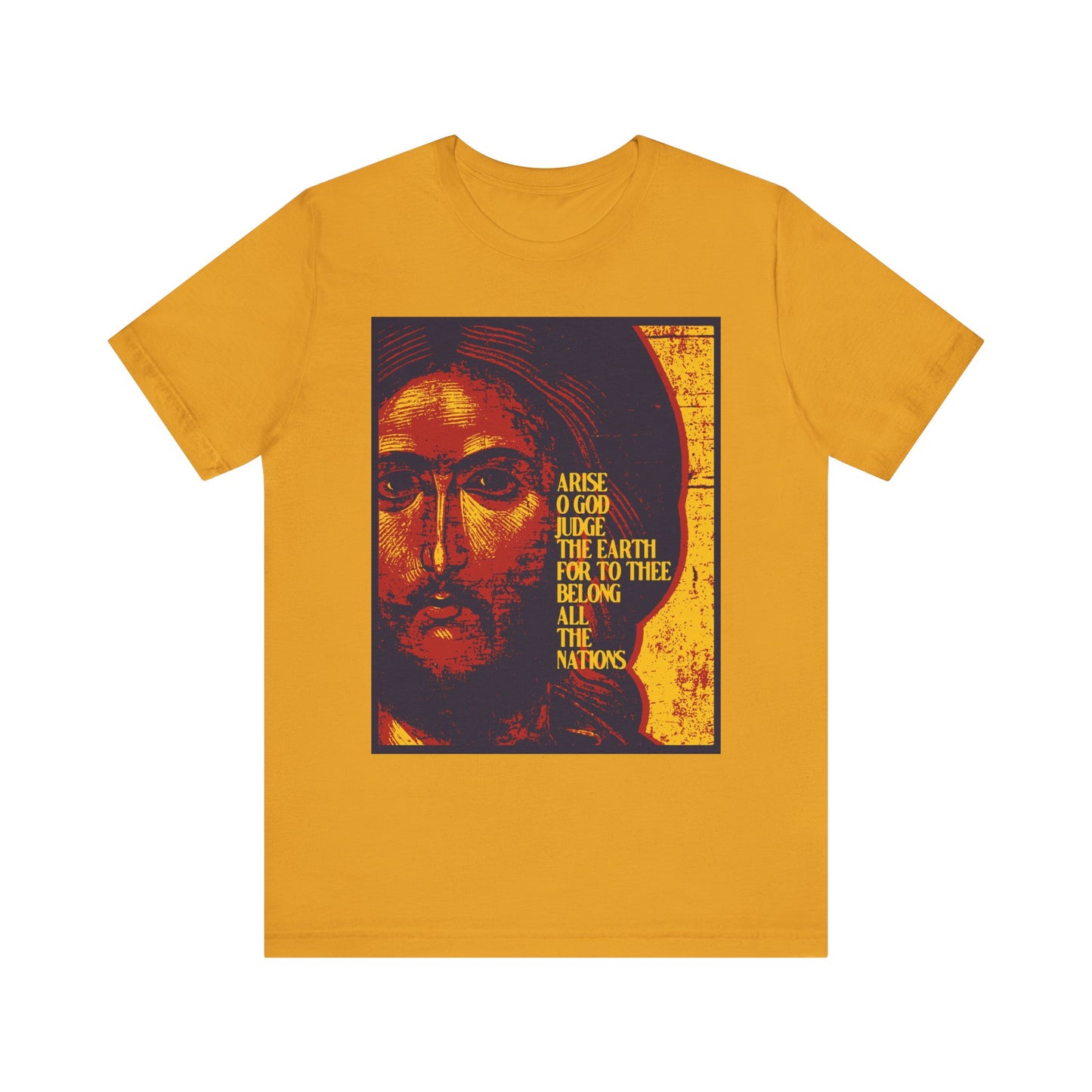 Mustard unisex t-shirt featuring a posterized Jesus Christ icon with "Arise O God Judge the Earth" inspired by Psalm 81. Lightweight cotton, Orthodox Christian design.