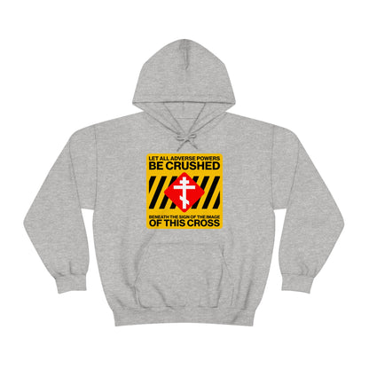 Let All Adverse Powers Be Crushed No. 1  | Orthodox Christian Hoodie / Hooded Sweatshirt