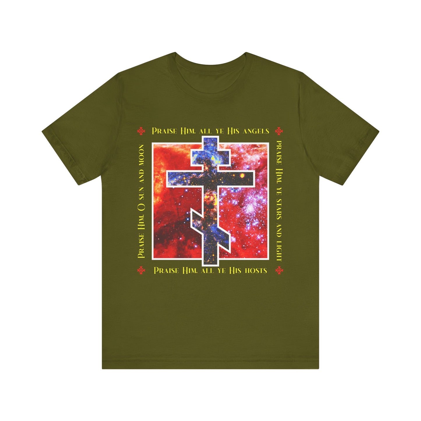 Olive cotton unisex t-shirt featuring a cosmic Orthodox cross and the phrase "Praise Him All Ye His Angels, Praise Him Ye Stars and Light" in vibrant religious text.