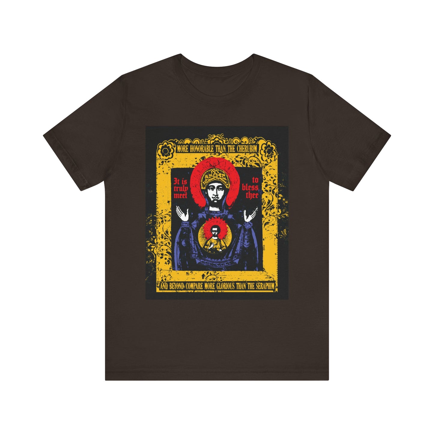 Brown "It is Truly Meet To Bless Thee Iconographic" unisex tee featuring a vibrant icon-style image of the Theotokos, the Mother of God, with a radiant halo and stylized Axion Estin hymn text, printed on lightweight cotton.