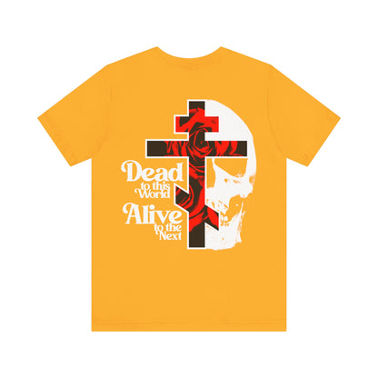 BACK PRINT 2-Sided w/ Branded Front | Dead to this World | Christian Goth Flower Cross & Skull | 70s Typography | Orthodox Christian T-Shirt